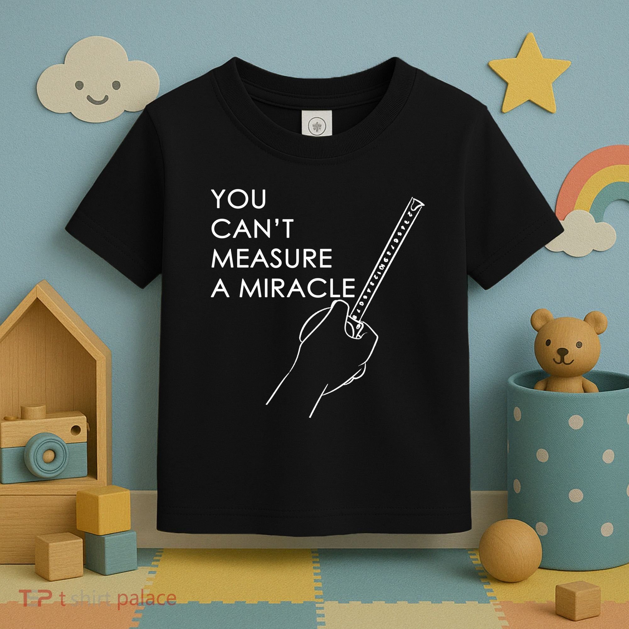 Can't Measure A Miracle Toddler T-Shirt