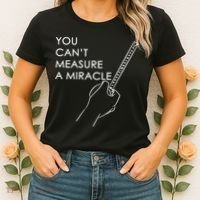 Can't Measure A Miracle Women's T-Shirt thumb 2
