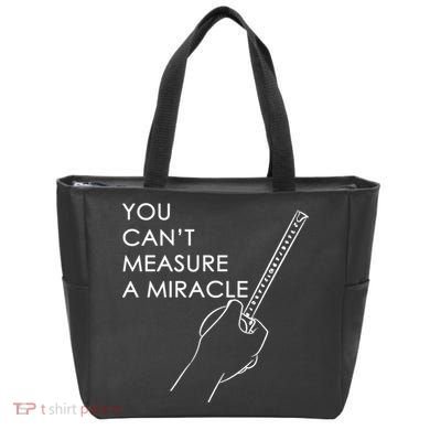 Can't Measure A Miracle Tote Bag