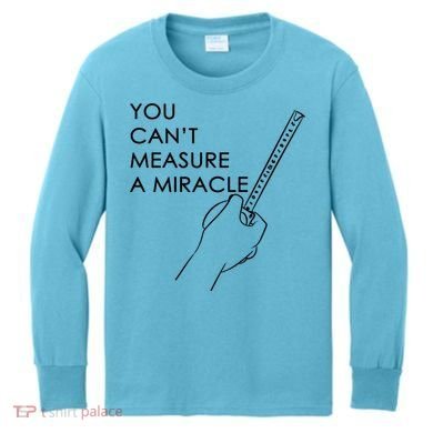 Can't Measure A Miracle Kids Long Sleeve Shirt