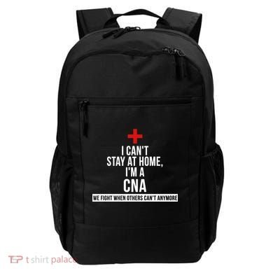 Can't Stay At Home CNA We Fight When Others Can't Backpack