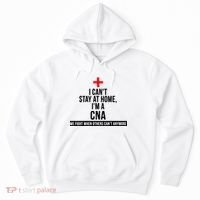 Can't Stay At Home CNA We Fight When Others Can't Hoodie thumb 0