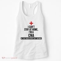 Can't Stay At Home CNA We Fight When Others Can't Women's Tank Top thumb 0