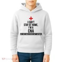 Can't Stay At Home CNA We Fight When Others Can't Kids Hoodie thumb 4