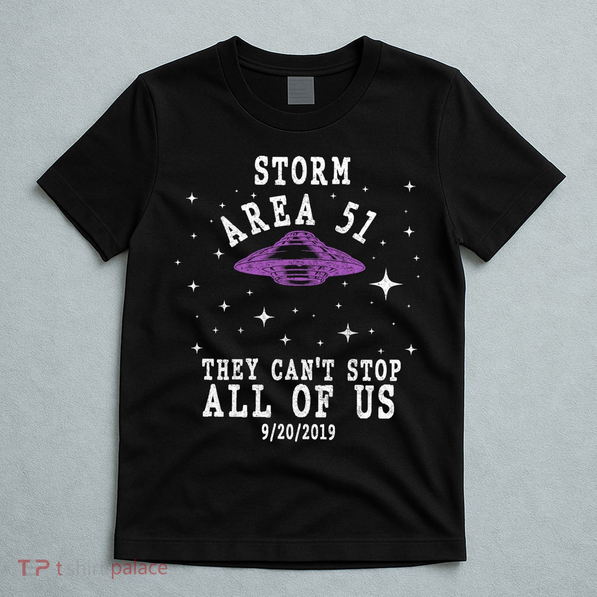 Cant Stop Us All Storm Area 51 T-Shirt