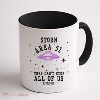 Cant Stop Us All Storm Area 51 Coffee Mug thumb 1