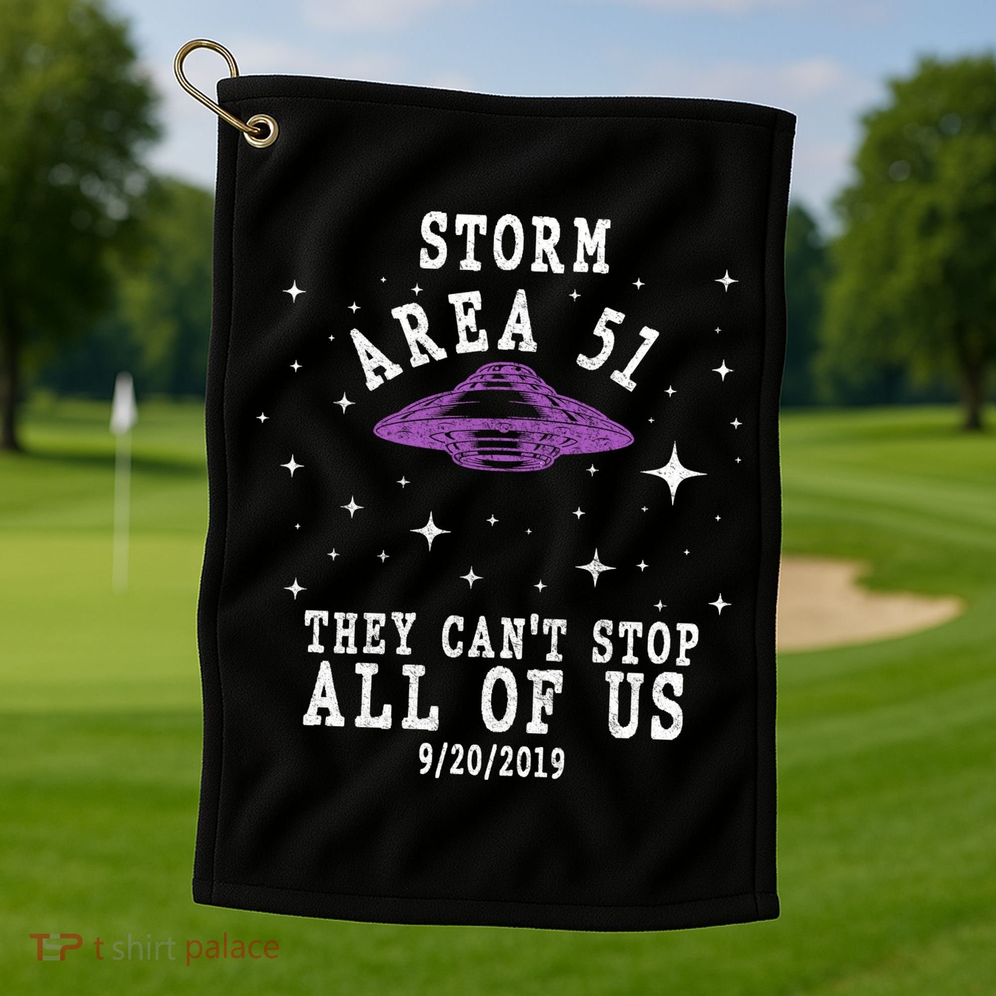 Cant Stop Us All Storm Area 51 Golf Towel