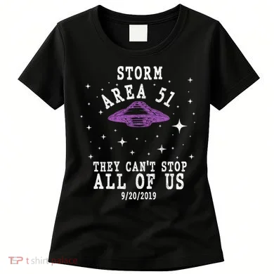Cant Stop Us All Storm Area 51 Women's T-Shirt