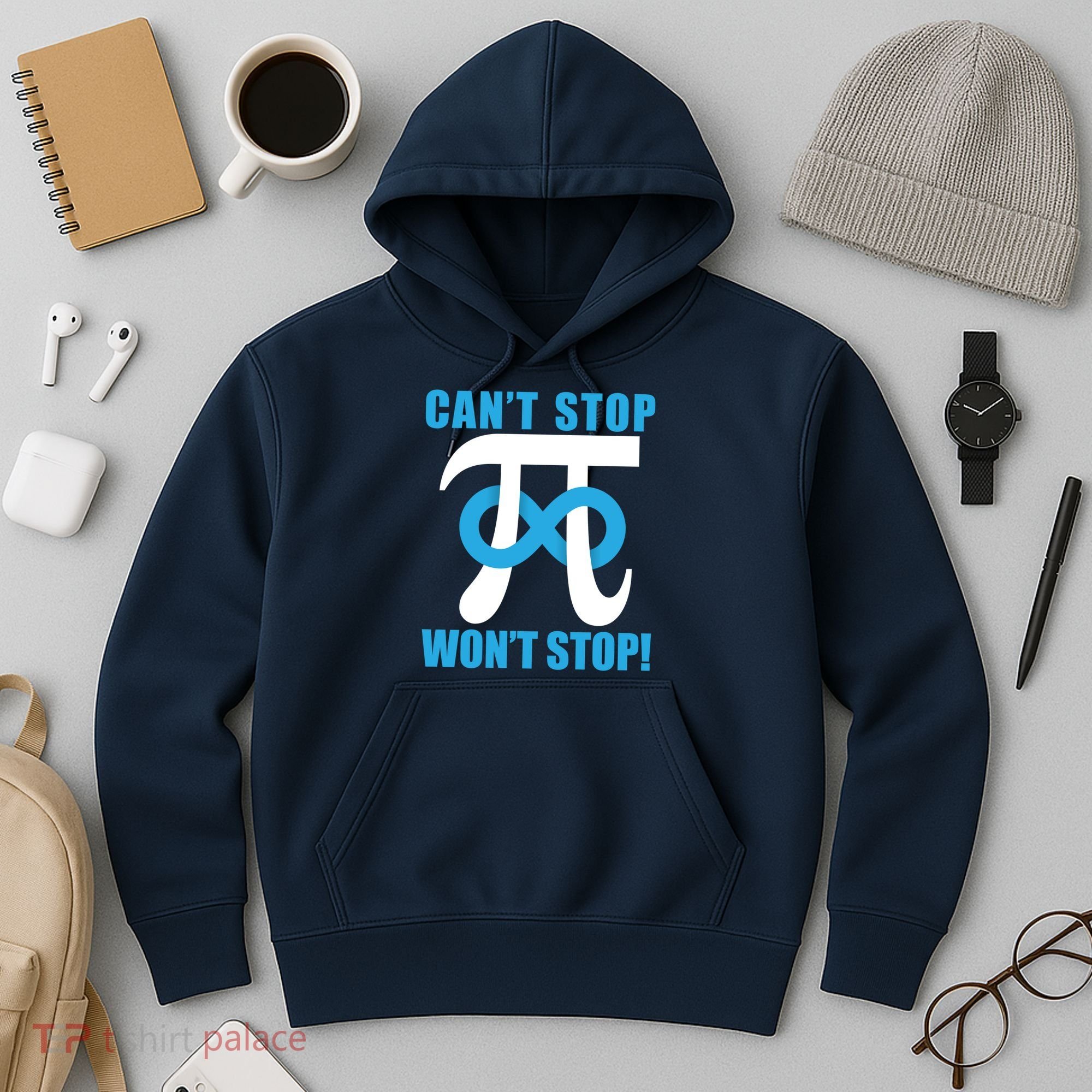 Can't Stop Won't Stop! Pi Day Infinity Math Geek Logo Hoodie