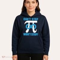 Can't Stop Won't Stop! Pi Day Infinity Math Geek Logo Hoodie thumb 5