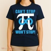 Can't Stop Won't Stop! Pi Day Infinity Math Geek Logo T-Shirt thumb 4