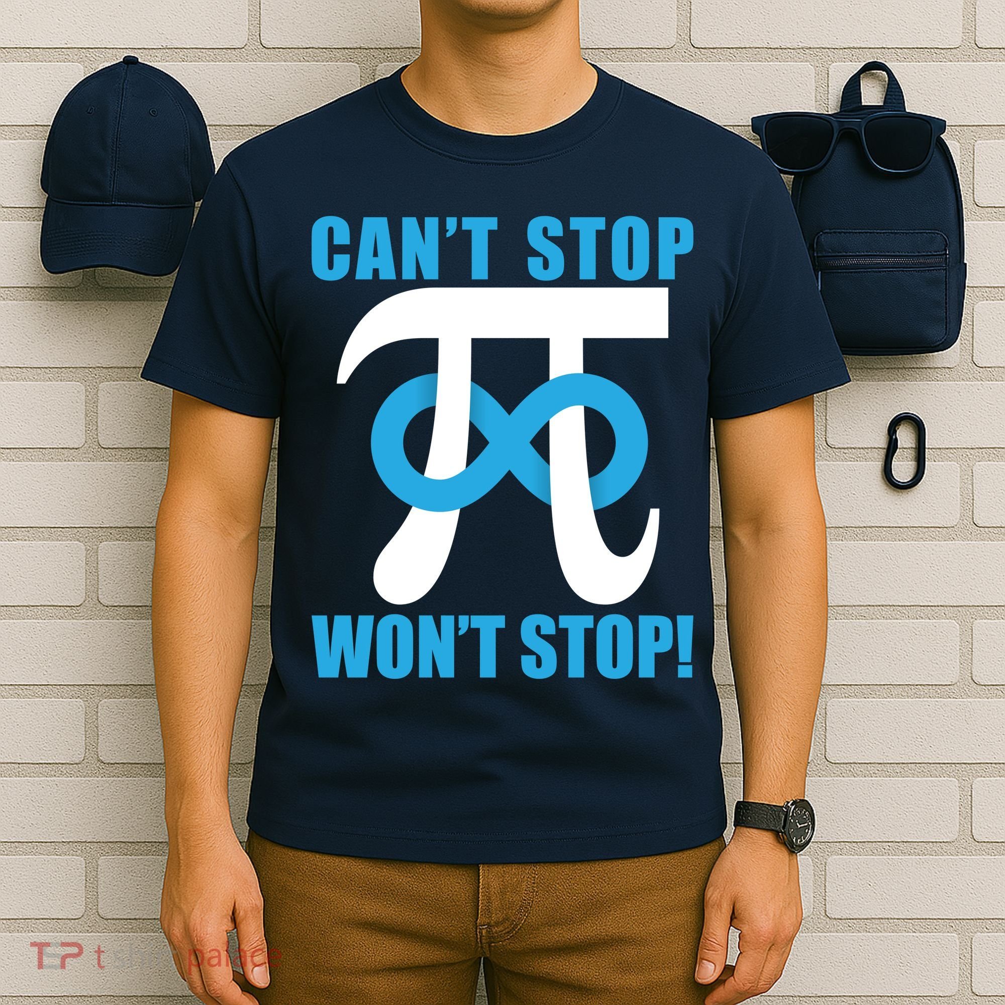 Can't Stop Won't Stop! Pi Day Infinity Math Geek Logo T-Shirt