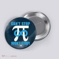 Can't Stop Won't Stop! Pi Day Infinity Math Geek Logo Button thumb 0