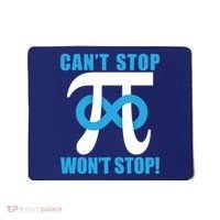 Can't Stop Won't Stop! Pi Day Infinity Math Geek Logo Mousepad thumb 0
