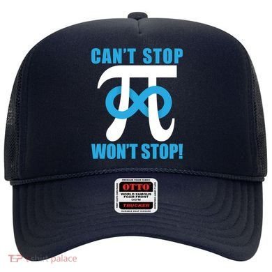 Can't Stop Won't Stop! Pi Day Infinity Math Geek Logo Hat