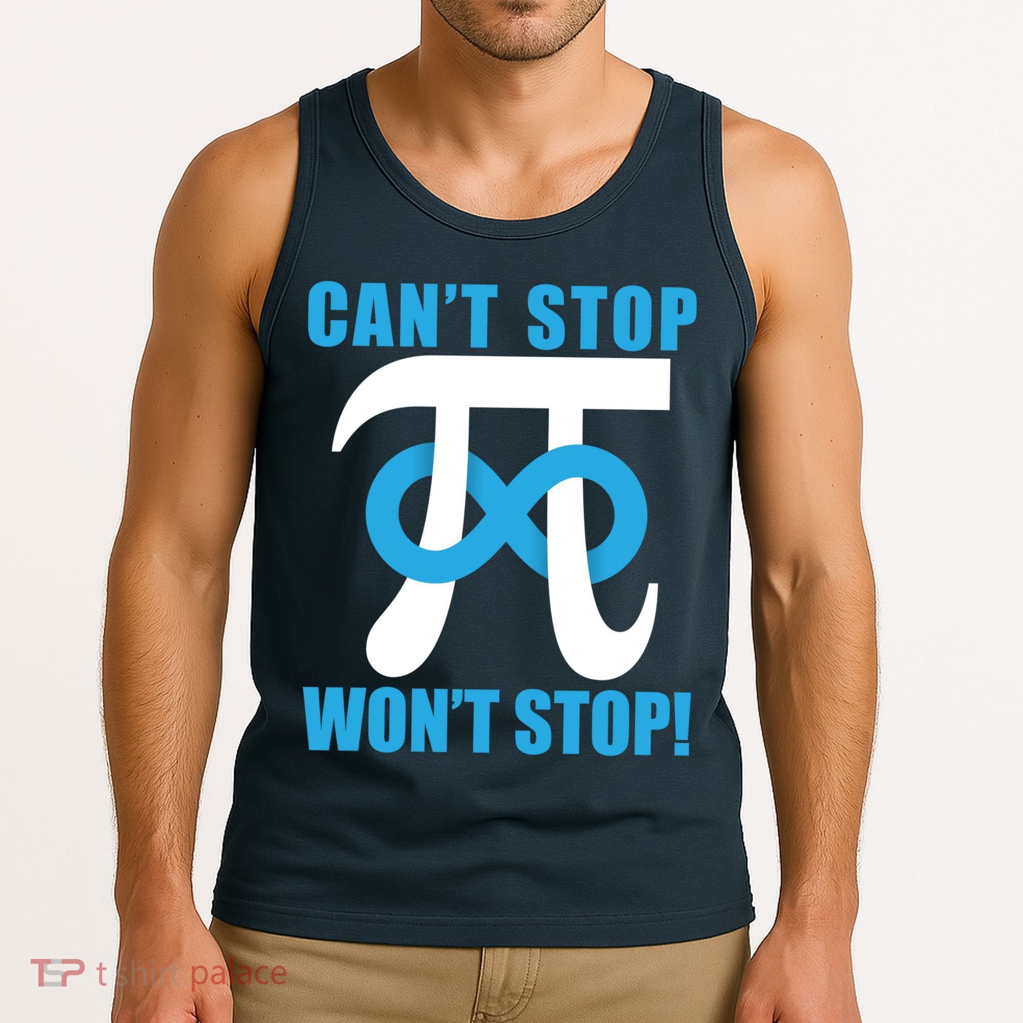Can't Stop Won't Stop! Pi Day Infinity Math Geek Logo Tank Top