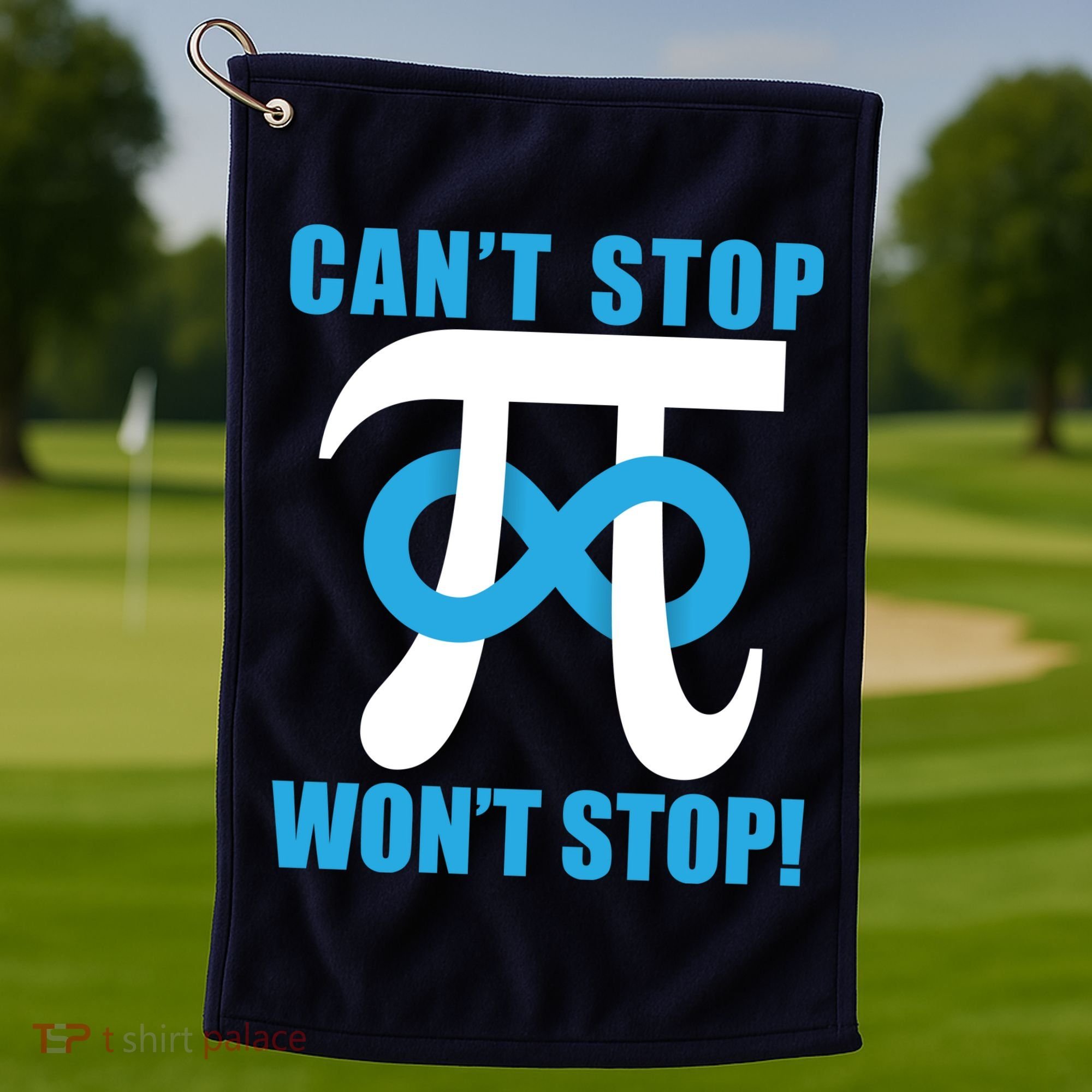 Can't Stop Won't Stop! Pi Day Infinity Math Geek Logo Golf Towel