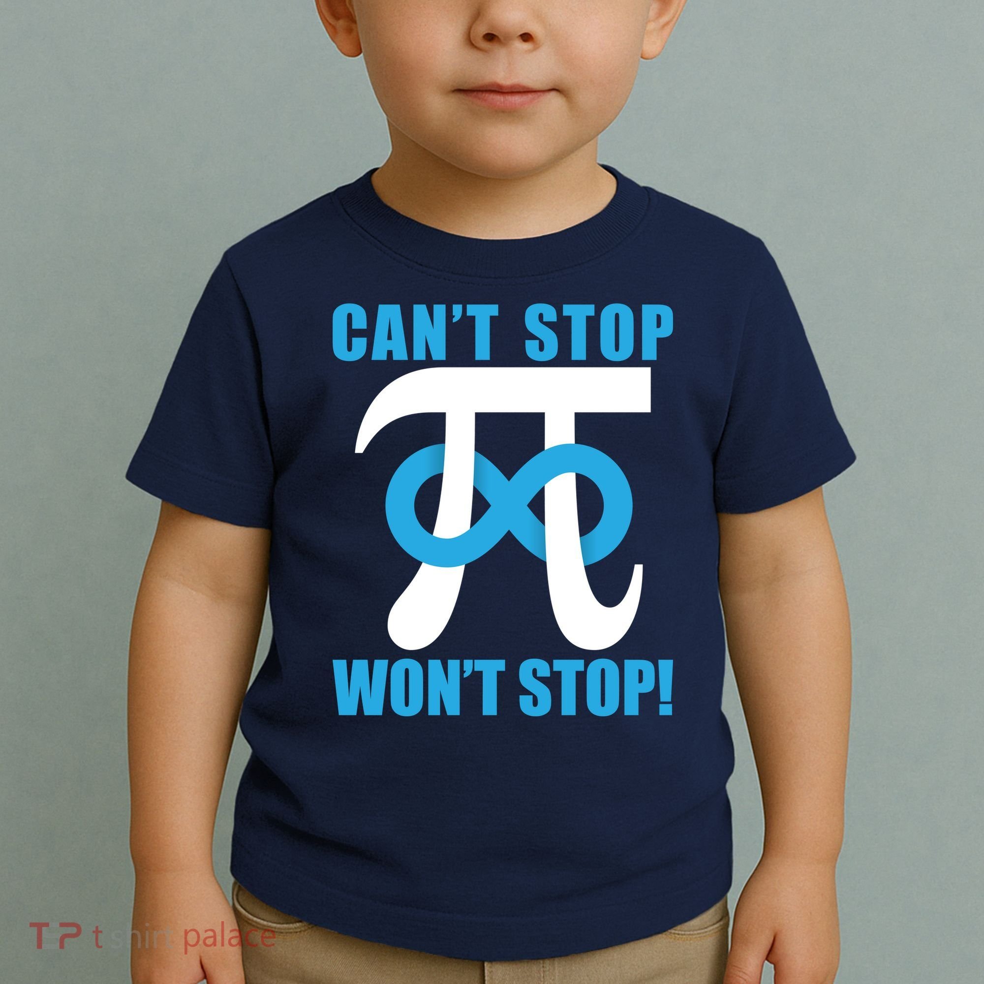 Can't Stop Won't Stop! Pi Day Infinity Math Geek Logo Toddler T-Shirt