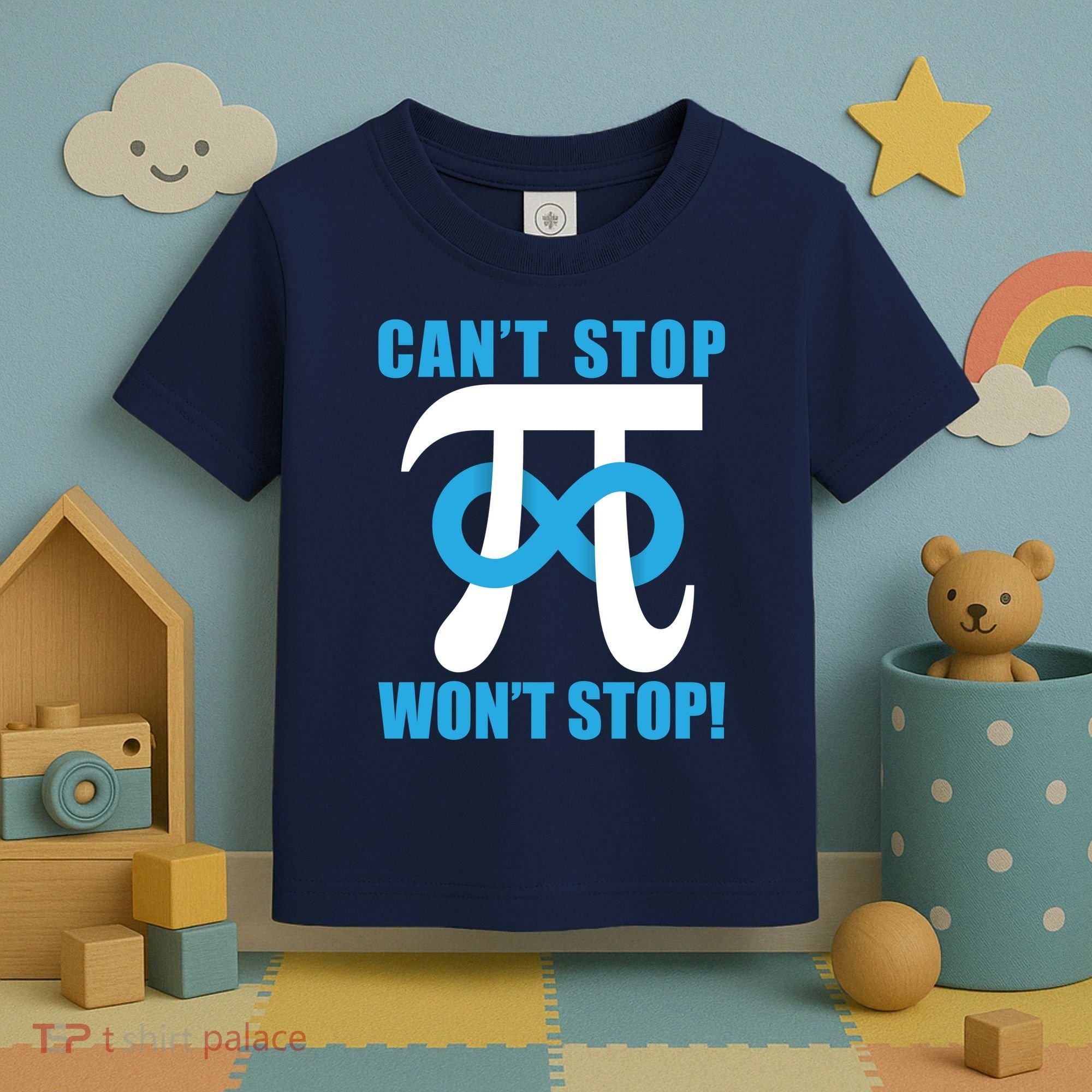 Can't Stop Won't Stop! Pi Day Infinity Math Geek Logo Toddler T-Shirt