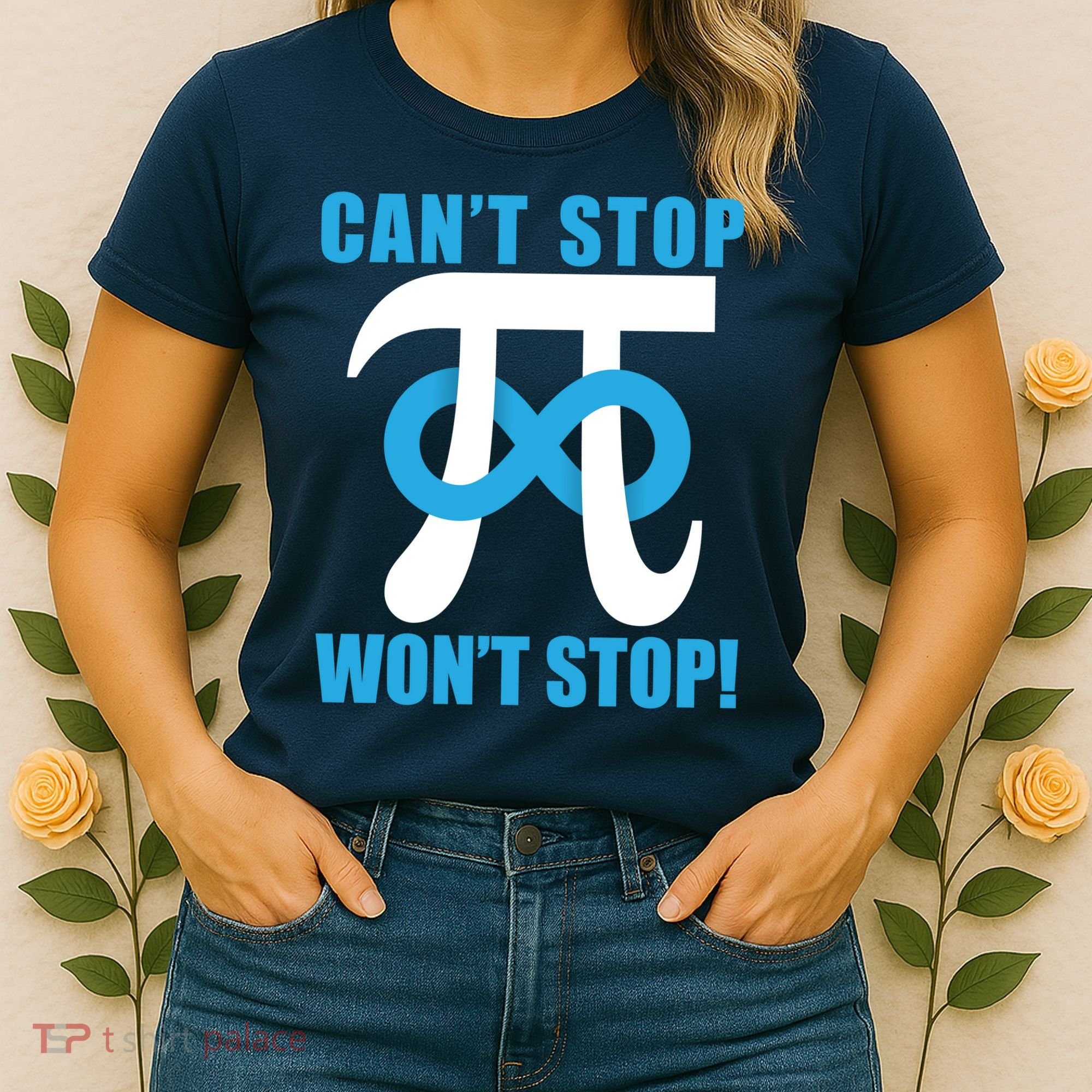 Can't Stop Won't Stop! Pi Day Infinity Math Geek Logo Women's T-Shirt