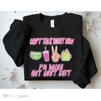Can't Talk Right Now I'm Doing Hot Aunt Shit Babysitting Sweatshirt thumb 2
