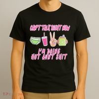 Can't Talk Right Now I'm Doing Hot Aunt Shit Babysitting T-Shirt thumb 3