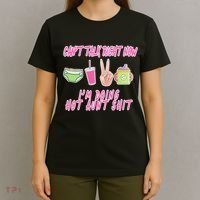 Can't Talk Right Now I'm Doing Hot Aunt Shit Babysitting T-Shirt thumb 4
