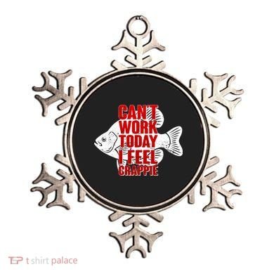 Can't Work Today I Feel Crappie Ornament