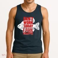 Can't Work Today I Feel Crappie Tank Top thumb 3