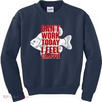 Can't Work Today I Feel Crappie Kids Sweatshirt thumb 0
