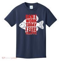 Can't Work Today I Feel Crappie Kids T-Shirt thumb 0