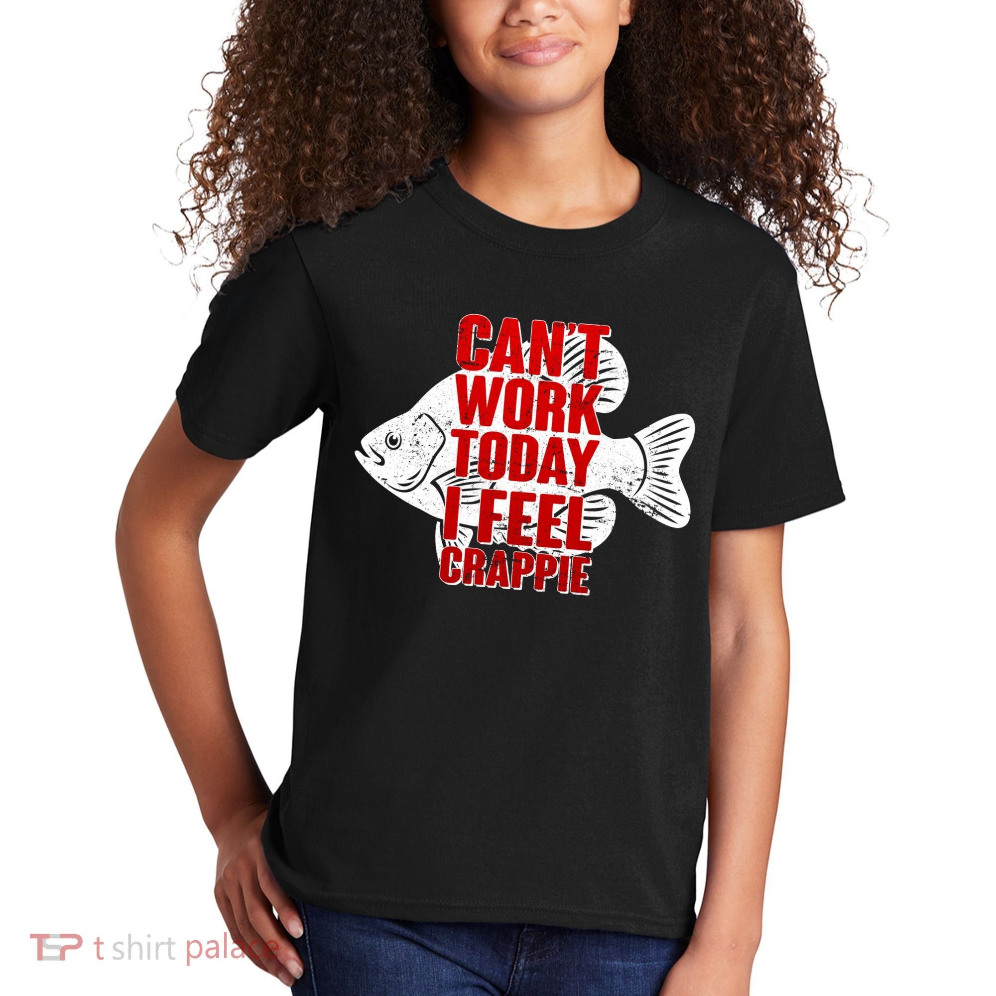 Can't Work Today I Feel Crappie Kids T-Shirt