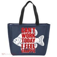 Can't Work Today I Feel Crappie Tote Bag thumb 0