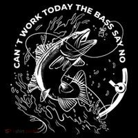 Can't Work Today The Bass Say No Ornament thumb 1