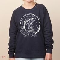 Can't Work Today The Bass Say No Women's Sweatshirt thumb 0