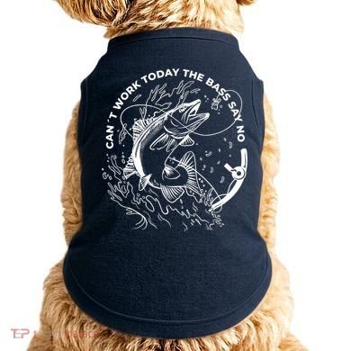 Can't Work Today The Bass Say No Doggie Tank