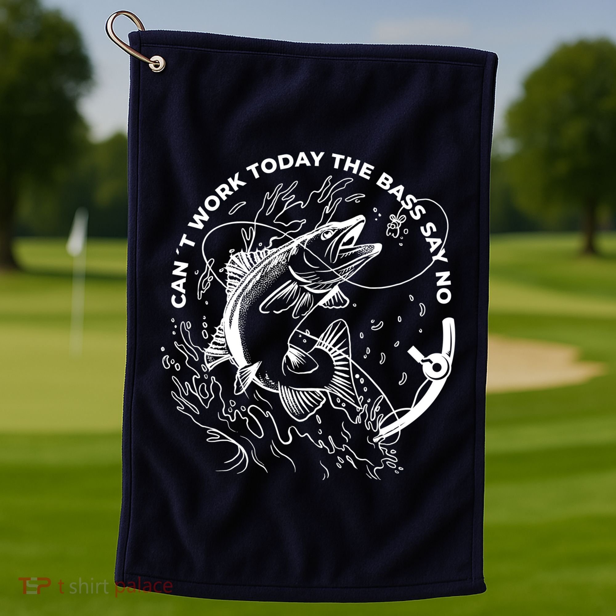 Can't Work Today The Bass Say No Golf Towel