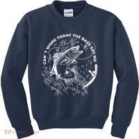 Can't Work Today The Bass Say No Kids Sweatshirt thumb 0