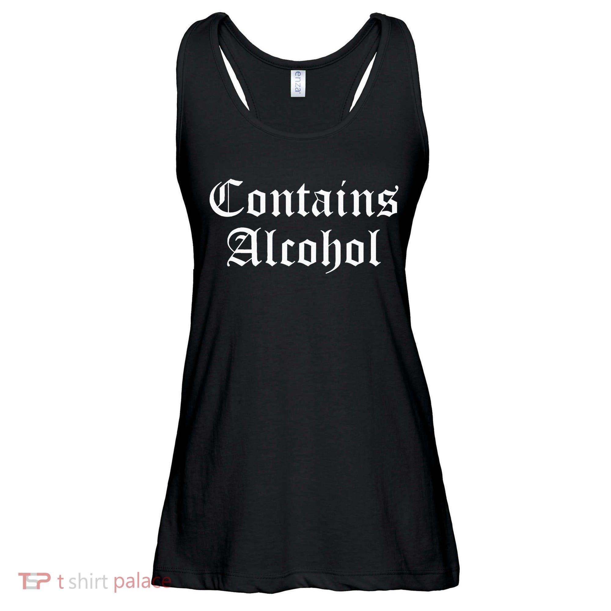 Contains Alcohol Old English Style Beer Wine Lover Ladies Essential Flowy Tank