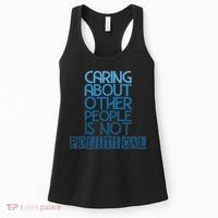 Caring About Other People Is Not Political Funny Saying Women's Tank Top thumb 0
