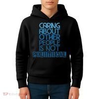 Caring About Other People Is Not Political Funny Saying Kids Hoodie thumb 4