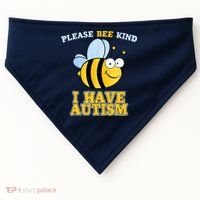 Cute Autism - Please Bee Kind I Have Autism USA-Made Doggie Bandana thumb 0