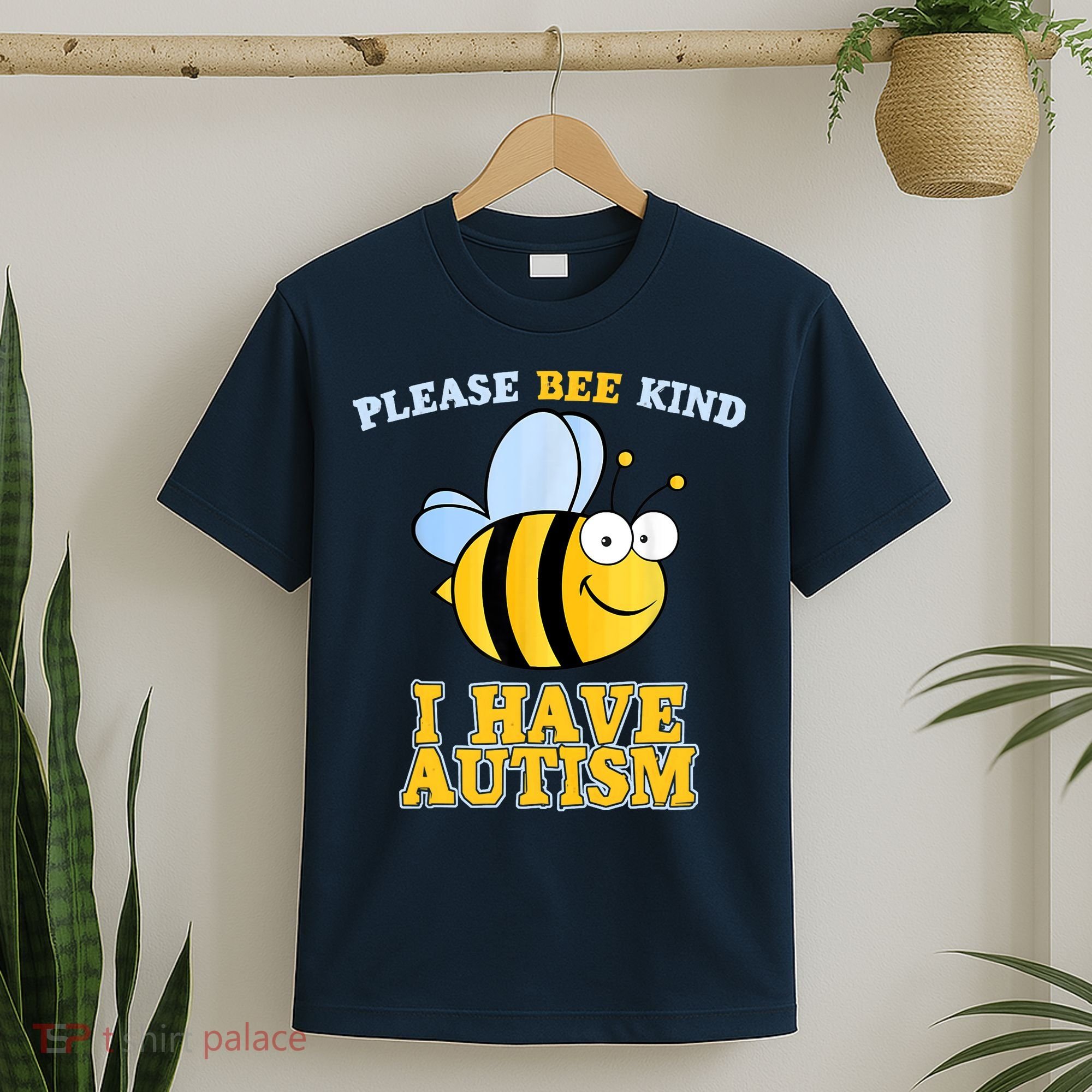 Cute Autism - Please Bee Kind I Have Autism T-Shirt