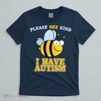 Cute Autism - Please Bee Kind I Have Autism T-Shirt thumb 5