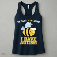 Cute Autism - Please Bee Kind I Have Autism Women's Tank Top thumb 3