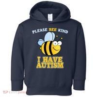 Cute Autism - Please Bee Kind I Have Autism Toddler Hoodie thumb 0