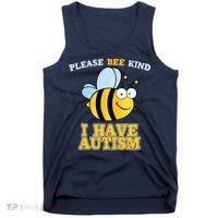 Cute Autism - Please Bee Kind I Have Autism Tank Top thumb 0