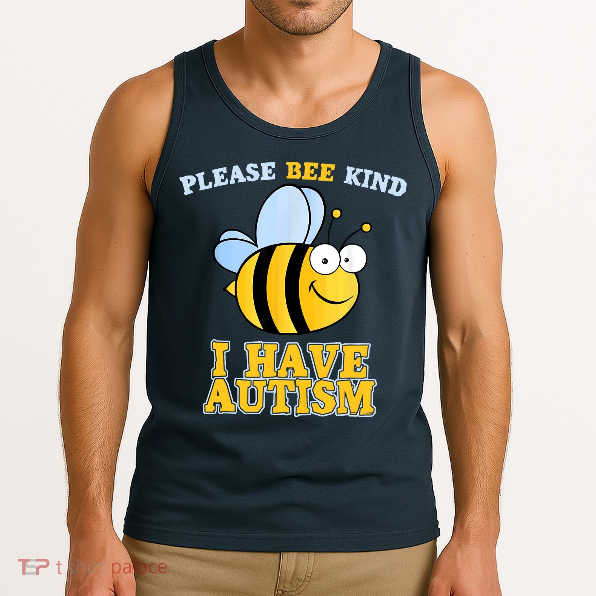 Cute Autism - Please Bee Kind I Have Autism Tank Top