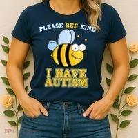 Cute Autism - Please Bee Kind I Have Autism Women's T-Shirt thumb 2