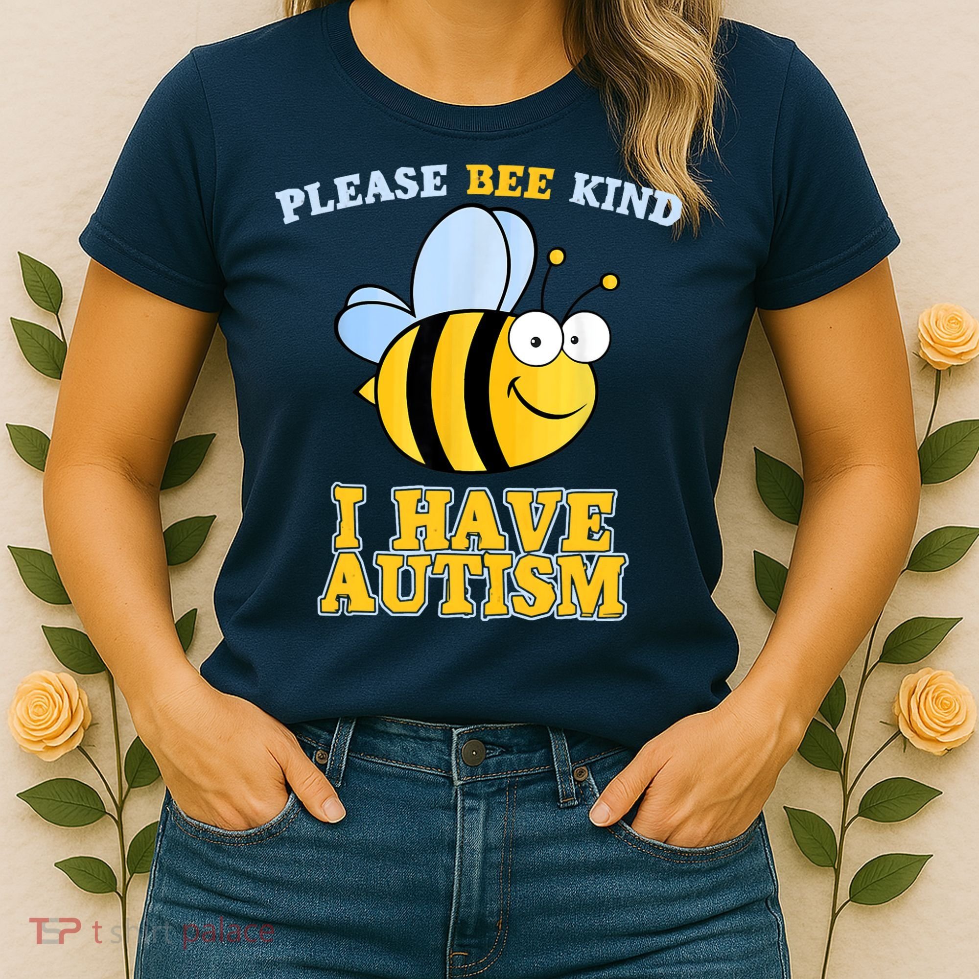Cute Autism - Please Bee Kind I Have Autism Women's T-Shirt